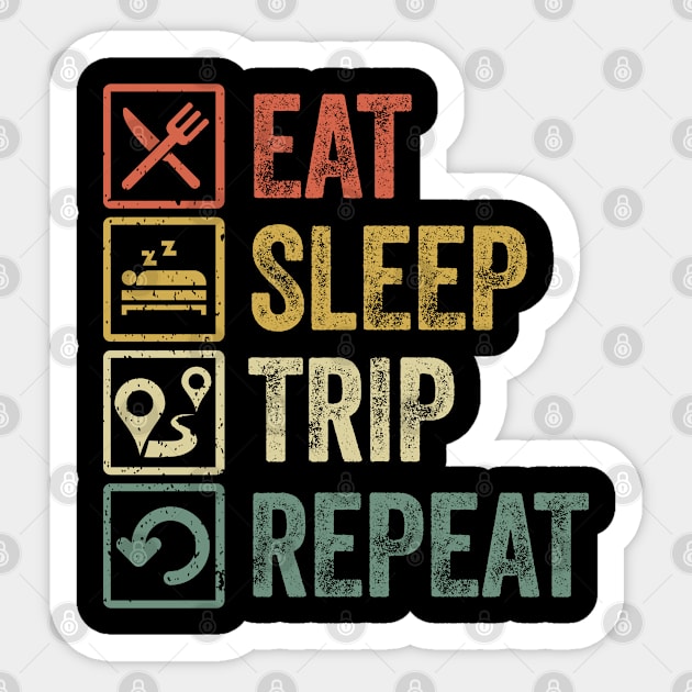 Funny eat sleep trip repeat retro vintage gift Sticker by Lyume